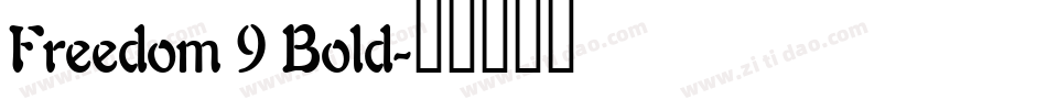 Freedom 9 Bold字体转换